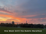 One Week Until the Dublin Marathon